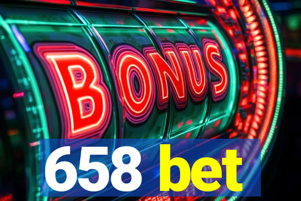 658 bet